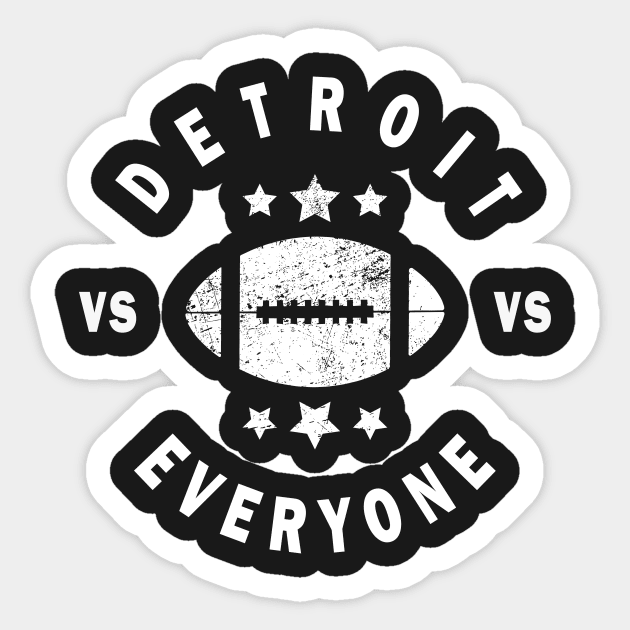 Detroit vs everyone Sticker by CMDesign